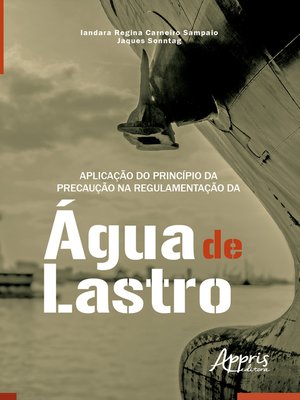 cover image of Aplicação do Princípio da Precaução na Regulamentação da Água de Lastro--Boa Vista (RR)